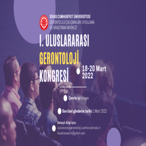 I. Uluslararası Gerontoloji Kongresi - Sivas